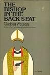 The bishop in the back seat by Clarissa Watson