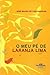 Meu pé de Laranja Lima by José Mauro de Vasconcelos
