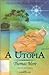 A Utopia (Coleção A Obra-Prima de Cada Autor)
