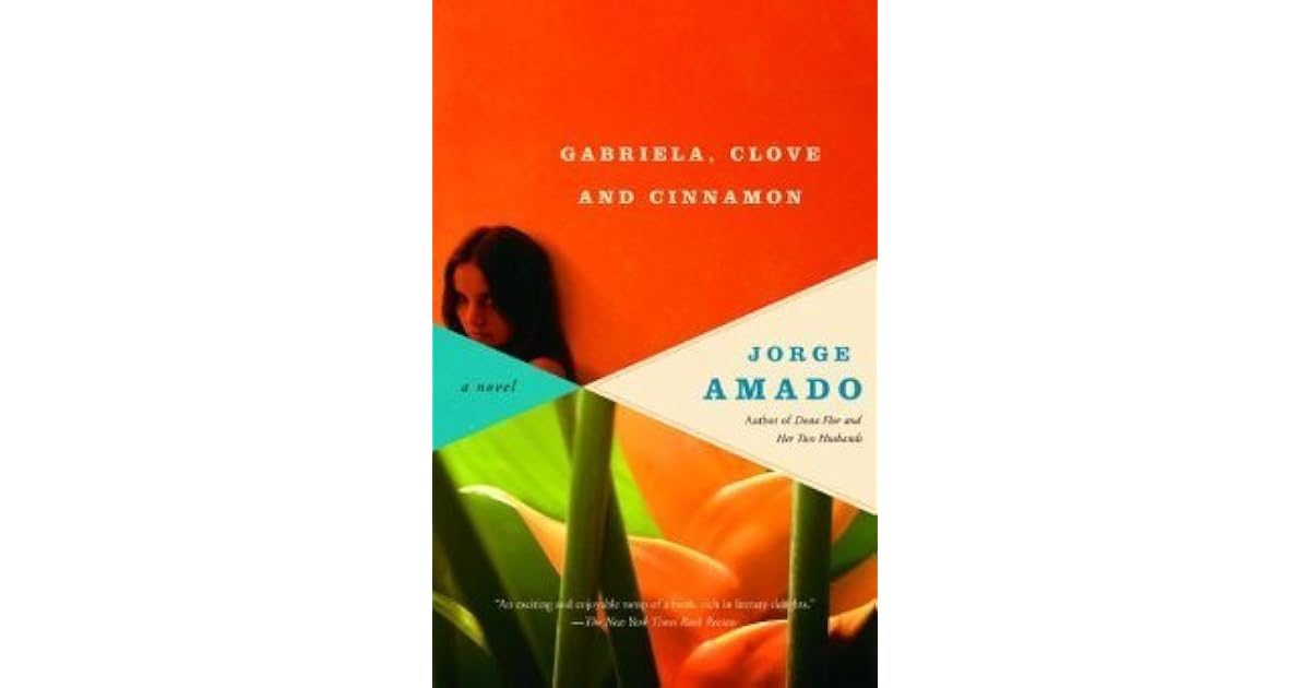 Gabriela, Clove and Cinnamon by Amado