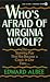 Who's Afraid of Virginia Woolf