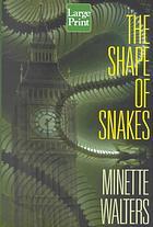 The Shape of Snakes