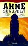 Ahne sukupolvi – Suurten ikäluokkien perintö