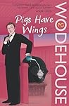 Pigs Have Wings