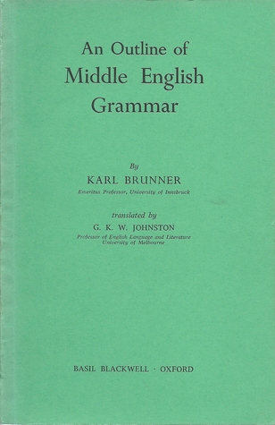 An Outline of Middle English Grammar