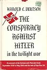 The Conspiracy Against Hitler in the twilight war