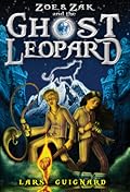 Zoe & Zak and the Ghost Leopard