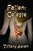Celeste (Fallen, #1)