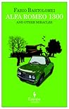 Alfa Romeo 1300 and Other Miracles