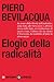 Elogio della radicalità