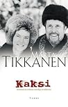 Kaksi by Märta Tikkanen