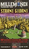 Strani giorni