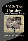 3012: The Uprising