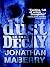 Dust & Decay by Jonathan Maberry Dust & Decay by Jonathan Maberry