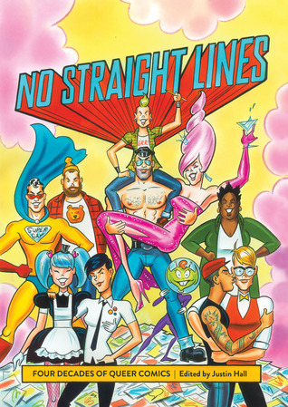 No Straight Lines: Four Decades of Queer Comics (Hardcover)