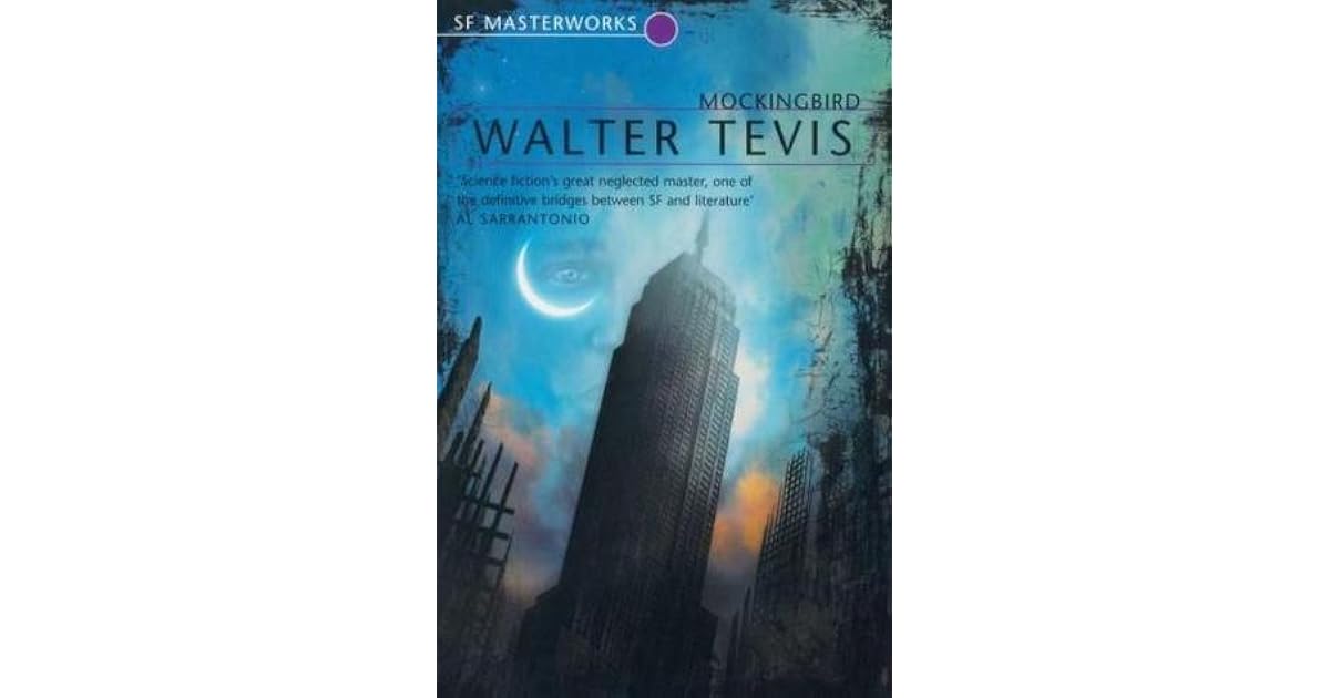 Mockingbird by Walter Tevis