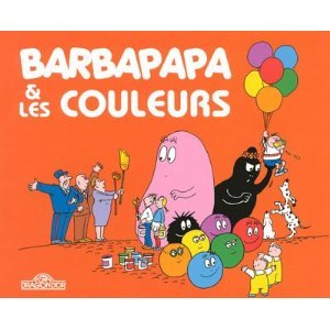 Barbapapa et les couleurs (Hardcover)