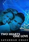 Two Hearts One Love by Savannah Chase Two Hearts One Love by Savannah Chase