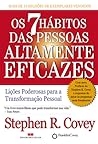 Os 7 Hábitos das Pessoas Altamente Eficazes by Stephen R. Covey