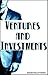 Ventures and Investments