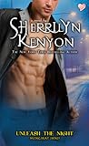 Unleash the Night - Mengikat Janji by Sherrilyn Kenyon