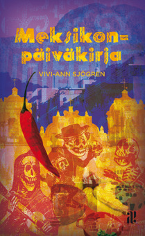 Meksikon-päiväkirja (Paperback)