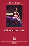 Chi ha ucciso Sarah? Chi ha ucciso Sarah?
