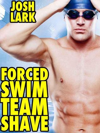 Forced Swim Team Shave (Kindle Edition)