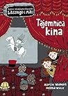 Tajemnica kina by Martin Widmark