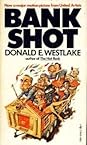 Bank Shot by Donald E. Westlake