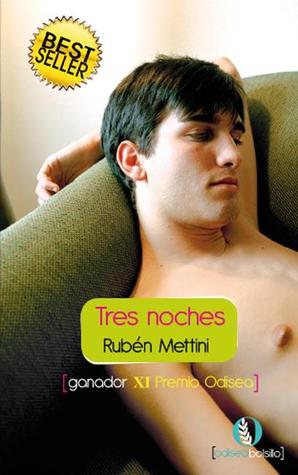 Tres noches: Ganador XI Premio Odisea de Literatura (Premios Odisea de Literatura) (Spanish Edition)