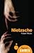 Nietzsche: A Beginner's Guide (Beginner's Guides)