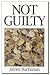 Not Guilty by James  Buchanan