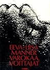 Varokaa, voittaja...