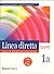 Linea Diretta Nuovo: Corso Di Italiano Per Principianti 1a