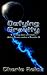 Defying Gravity
