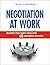 Negotiation at Work: Maximize Your Team's Skills with 60 High-Impact Activities