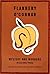 Mystery and Manners by Flannery O'Connor