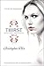 Thirst No. 2: Phantom, Evil Thirst, and Creatures of Forever (Thirst, #2)