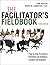 The Facilitator's Fieldbook
