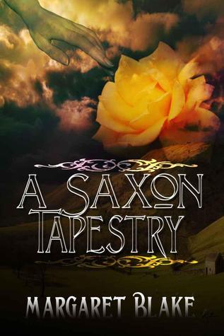 A Saxon Tapestry (Kindle Edition)