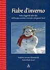 Fiabe d'inverno: Fiabe e leggende delle Alpi, dell'Europa centrale e orientale e del grande Nord