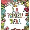 La Princesa Rana