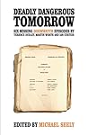 Deadly Dangerous Tomorrow: The Scripts of Six Missing Doomwatch Episodes