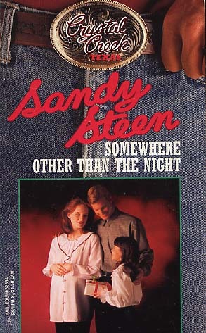 Somewhere Other Than the Night (Crystal Creek, #22)