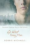 Go West, Young Man (The Most Popular Guy in the School, #2)