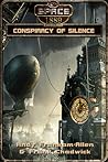 Conspiracy of Silence (Space:1889 & Beyond, Vol. 2.1)