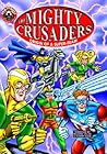 Mighty Crusaders by Jerry Siegel
