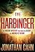 The Harbinger: The Ancient Mystery That Holds the Secret of America's Future