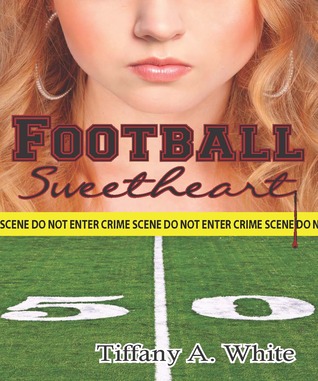 Football Sweetheart (Football Sweetheart, #1)